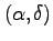 $(\alpha,\delta)$