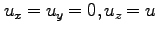 $u_x=u_y=0,u_z=u$
