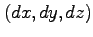 $(dx, dy, dz)$