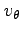 $v_\theta$