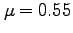 $\mu=0.55$