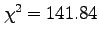 $\chi^2=141.84$