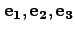${\bf e_1},
{\bf e_2},{\bf e_3}$